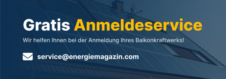 Balkonkraftwerk anmelden: Ultimative Anleitung 2023 - EnergieMagazin